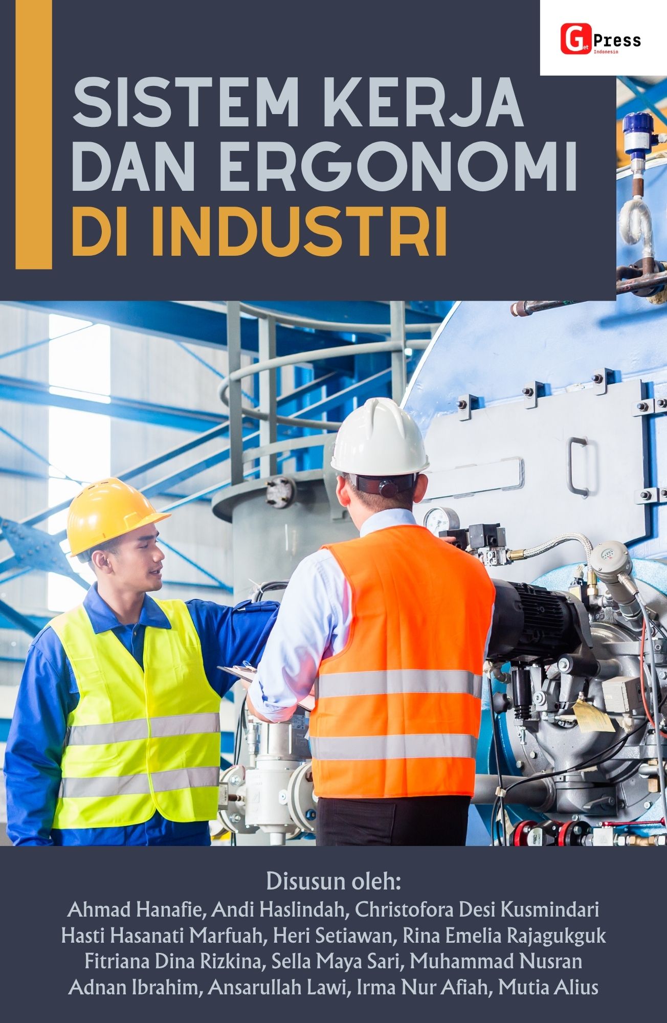 SISTEM KERJA DAN ERGONOMI DI INDUSTRI